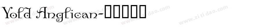 Yold Anglican字体转换